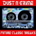 Dust'n'Grime: Future Classic Breaks - REX