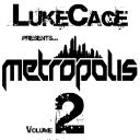 Metropolis - Volume 2 - Lukecage - REX/RMX