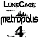 Metropolis - Volume 4 - Lukecage - REX/RMX