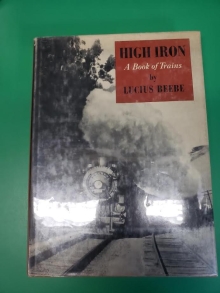 BOK-1938 COPYRIGHT HIGH IRON A BOOK OF TRAINS [USED]