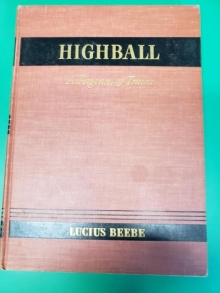 BOK-1945 COPYRIGHT HIGHBALL A PAGEANT OF TRAINS [USED]