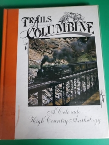 BOK-0-913582-11-5 TRAILS AMONG THE COLUMBINE [USED]